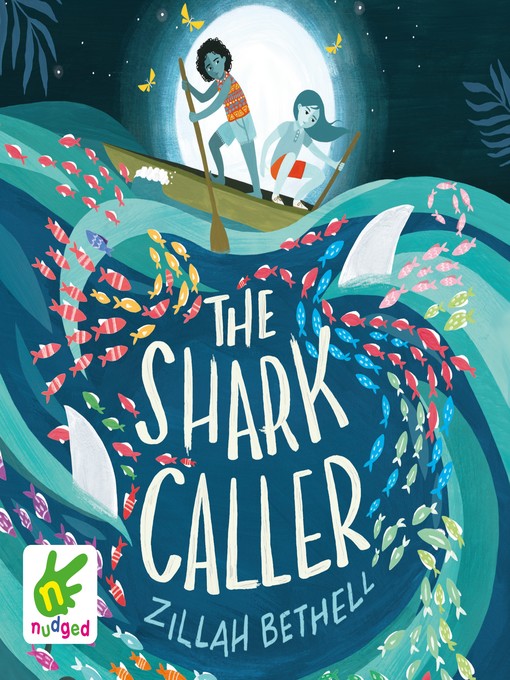 Title details for The Shark Caller by Zillah Bethell - Available